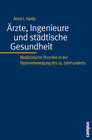 Buchcover Ärzte, Ingenieure und städtische Gesundheit