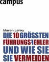 Buchcover Die 10 größten Führungsfehler - und wie Sie sie vermeiden