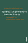 Buchcover Towards a Cognitive Mode in Global Finance