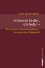 Buchcover »Schwarze Bestien, rote Gefahr«