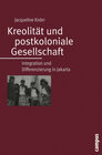 Buchcover Kreolität und postkoloniale Gesellschaft