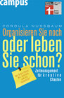 Buchcover Organisieren Sie noch oder leben Sie schon?