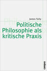 Buchcover Politische Philosophie als kritische Praxis