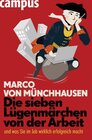 Buchcover Die sieben Lügenmärchen von der Arbeit