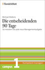 Buchcover Die entscheidenden 90 Tage - Handelsblatt