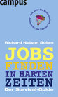 Buchcover Jobs finden in harten Zeiten