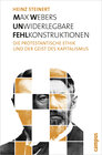 Buchcover Max Webers unwiderlegbare Fehlkonstruktionen