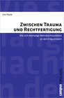 Buchcover Zwischen Trauma und Rechtfertigung