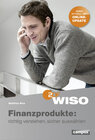 Buchcover WISO: Finanzprodukte: richtig verstehen, sicher auswählen