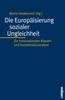Buchcover Die Europäisierung sozialer Ungleichheit