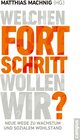 Buchcover Welchen Fortschritt wollen wir?