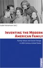 Buchcover Inventing the Modern American Family