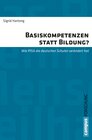 Buchcover Basiskompetenzen statt Bildung?