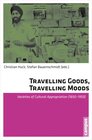 Buchcover Travelling Goods, Travelling Moods