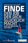 Buchcover Finde den Job, der dich glücklich macht