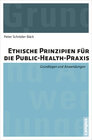 Buchcover Ethische Prinzipien für die Public-Health-Praxis