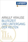 Buchcover Blütezeit und Untergang der Kelten