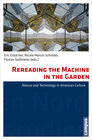 Buchcover Rereading the Machine in the Garden