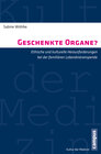 Buchcover Geschenkte Organe?