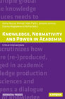 Buchcover Knowledge, Normativity and Power in Academia