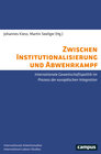 Buchcover Zwischen Institutionalisierung und Abwehrkampf