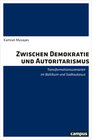 Buchcover Zwischen Demokratie und Autoritarismus