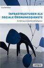 Buchcover Infrastrukturen als soziale Ordnungsdienste