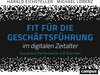 Buchcover Fit für die Geschäftsführung im digitalen Zeitalter