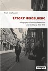 Buchcover Tatort Heidelberg - Frank Engehausen (ePub)