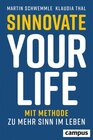 Buchcover Sinnovate Your Life - Martin Schwemmle, Klaudia Thal (ePub)