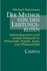 Buchcover Der Mythos von den Leistungseliten - Michael Hartmann (ePub)