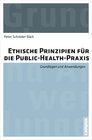 Ethische Prinzipien für die Public-Health-Praxis width=
