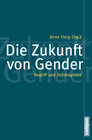 Buchcover Die Zukunft von Gender