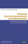 Buchcover Zwischen Institutionalisierung und Abwehrkampf