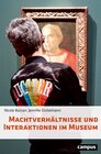 Buchcover Machtverhältnisse und Interaktionen im Museum