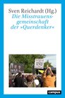 Buchcover Die Misstrauensgemeinschaft der »Querdenker«