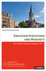Buchcover Zwischen Kirchturm und Minarett