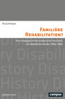 Buchcover Familiäre Rehabilitation?