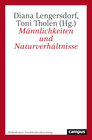 Buchcover Männlichkeiten und Naturverhältnisse