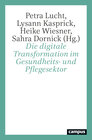 Buchcover Die digitale Transformation im Gesundheits- und Pflegesektor