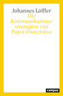 Buchcover Die Kommunikationsstrategien von Papst Franziskus