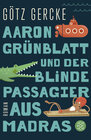 Buchcover Aaron Grünblatt und der blinde Passagier aus Madras
