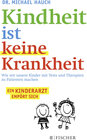 Buchcover Kindheit ist keine Krankheit