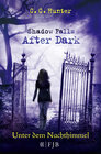 Buchcover Shadow Falls - After Dark - Unter dem Nachthimmel
