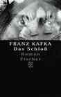 Buchcover Franz Kafka - Gesammelte Werke. Nach der kritischen Ausgabe / Das Schloss