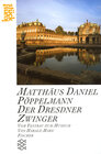 Buchcover Matthäus Daniel Pöppelmann: Der Dresdner Zwinger