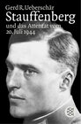 Buchcover Stauffenberg und das Attentat vom 20. Juli 1944