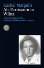 Buchcover Als Partisanin in Wilna