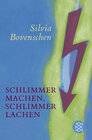 Buchcover Schlimmer machen, schlimmer lachen