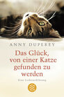 Buchcover Das Glück, von einer Katze gefunden zu werden